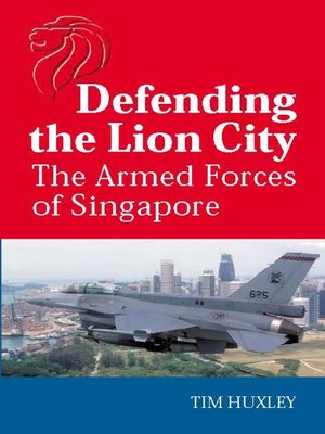 cover image of Defending the Lion City
